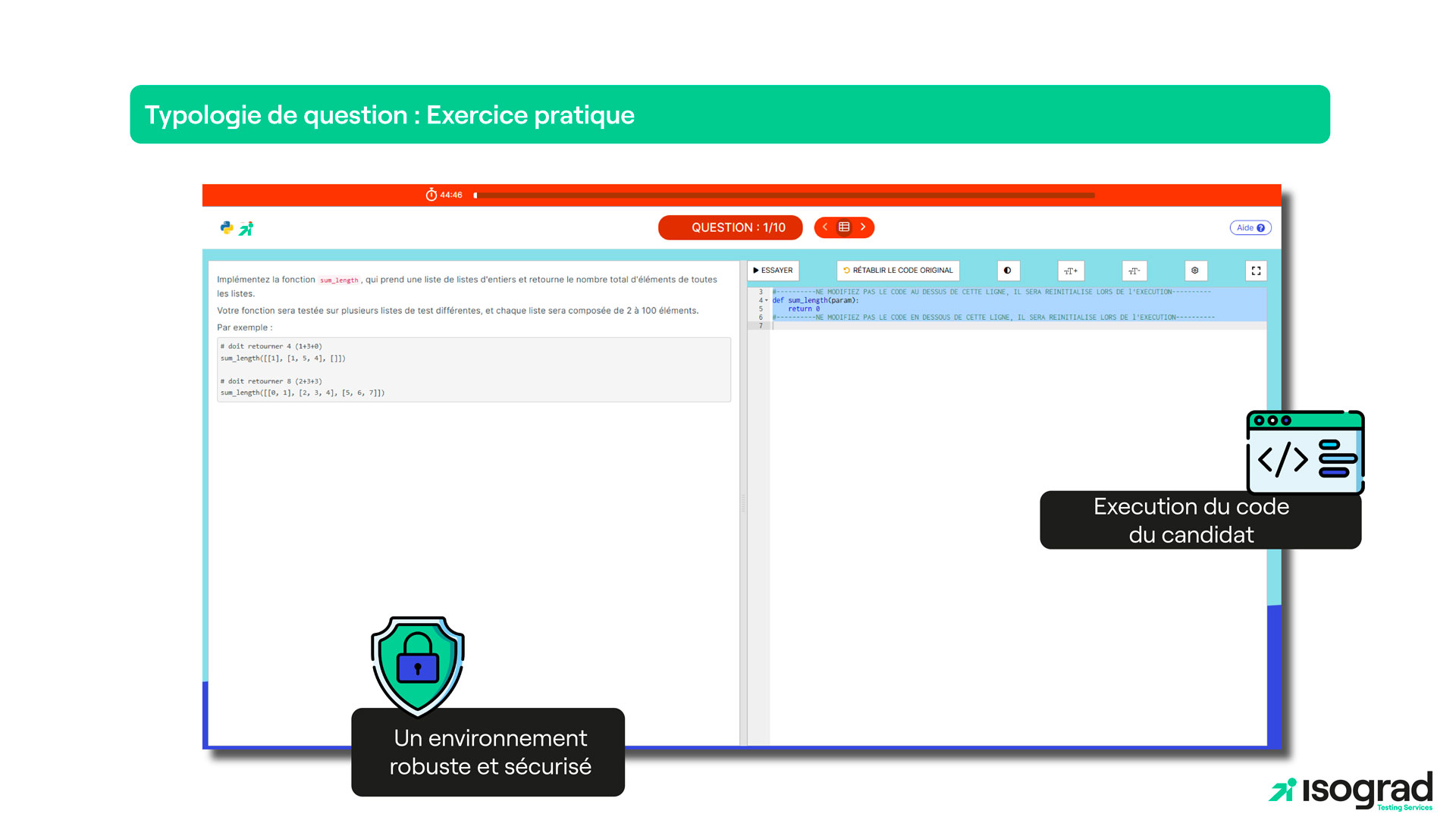 Exercice pratique immersion du candidat dans un environnement robuste